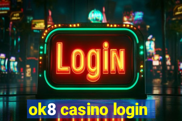 ok8 casino login